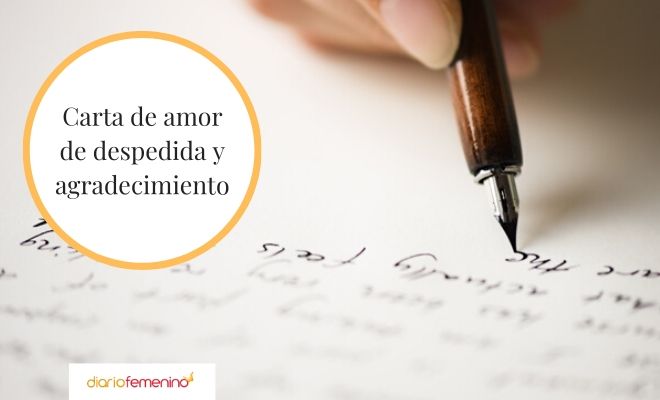 Carta de amor de despedida; las palabras más bonitas para 